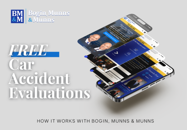 Free Car Accident Evaluation: How It Works with Bogin, Munns & Munns